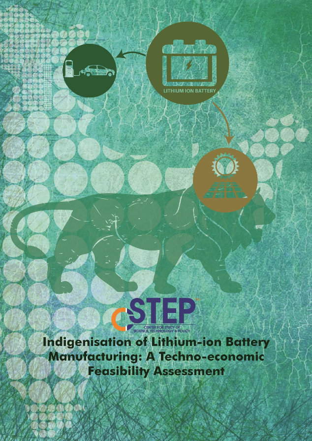 Indigenisation of Lithium-ion battery manufacturing: A Techno-Economic Feasibility Assessment